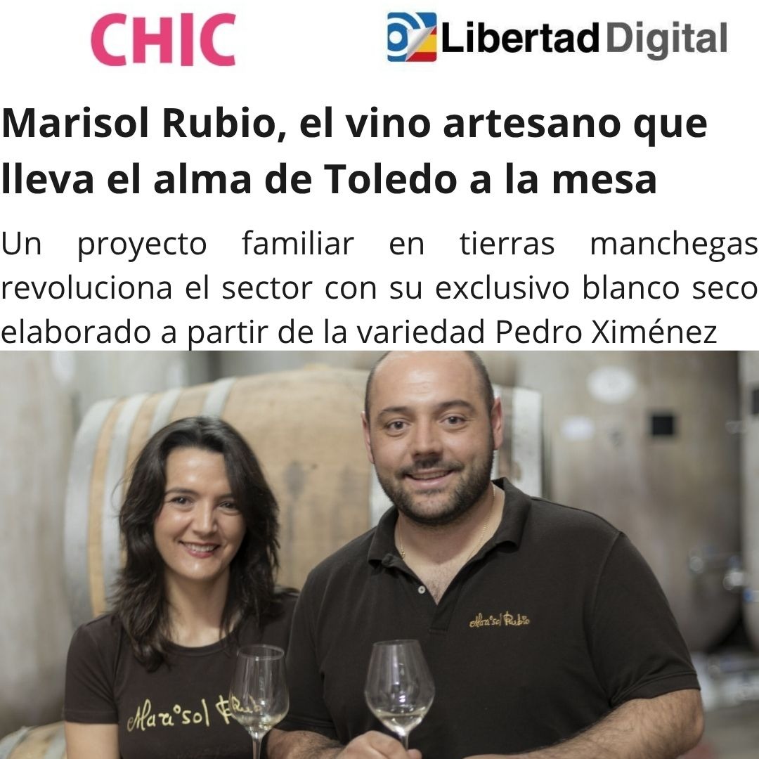 Reportaje de CHIC Libertad Digital sobre el vino artesano de Bodegas Marisol Rubio, con dos miembros de la familia brindando con vino blanco en la bodega